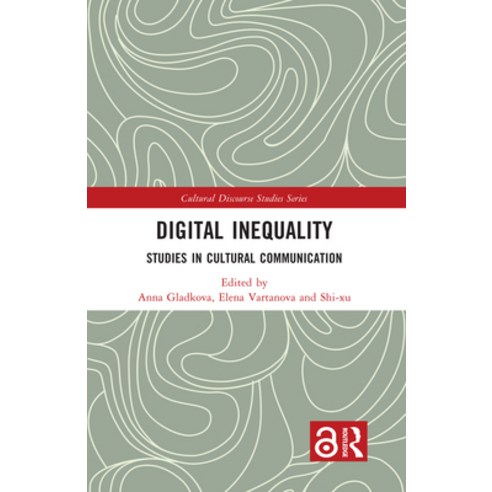 (영문도서)Digital Inequality: Studies in Cultural Communication Paperback, English, 9781032672243