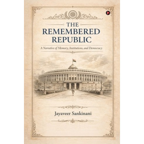 (영문도서)The Remembered Republic Paperback, Notion Press, English, 9798902693833