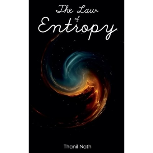 (영문도서)The Law of Entropy Paperback, Thanil Nath, English, 9798235000926