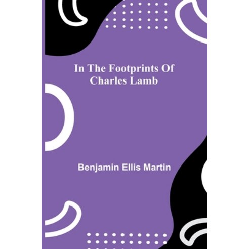(영문도서)In The Footprints Of Charles Lamb Paperback, Alpha Edition, English, 9789371775557