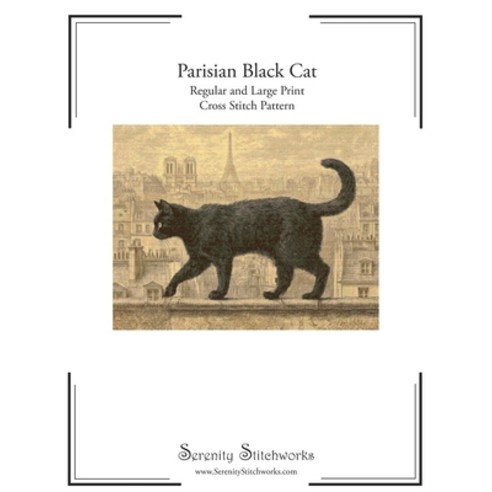 (영문도서)Parisian Black Cat Cross Stitch Pattern: Regular and Large Print Cross Stitch Pa... Paperback, Independently Published, English, 9798244934984