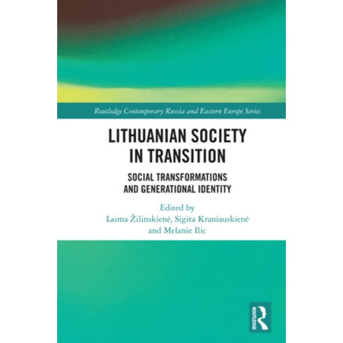 (영문도서)Lithuanian Society in Transition: Social Transformations and Generational Identity Paperback, Routledge, English, 9781032686868