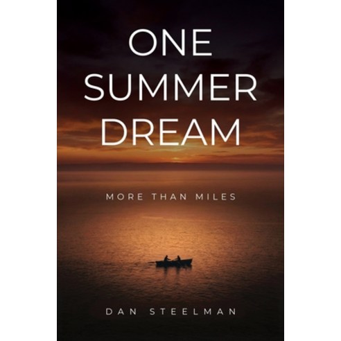 (영문도서)One Summer Dream: More Than Miles Paperback, Silversmith Press, English, 9781967386581