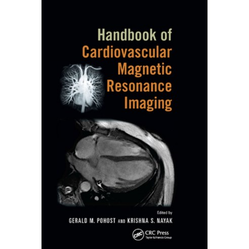 (영문도서)Handbook of Cardiovascular Magnetic Resonance Imaging Paperback, CRC Press, English, 9780367390020