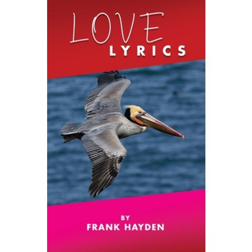 (영문도서)Love Lyrics Hardcover, Book Publishing Pros, English, 9781805587361