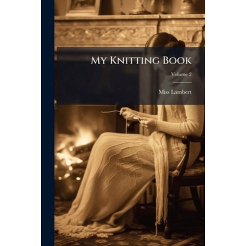 (영문도서)My Knitting Book Paperback, Hutson Street Press, English, 9781024634730