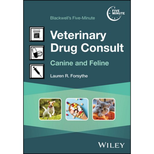 (영문도서)Blackwell's Five-Minute Veterinary Drug Consult: Canine and Feline Paperback, Wiley, English, 9781394271696
