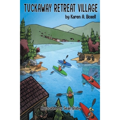 (영문도서)Tuckaway Retreat Village Paperback, Inks and Bindings, LLC, English, 9798886153286