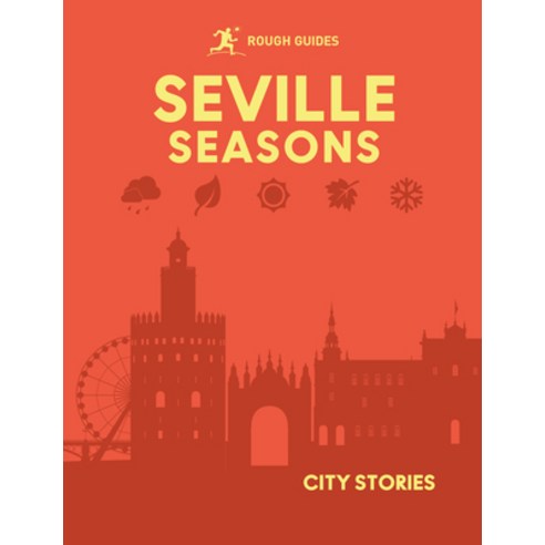 (영문도서)Rough Guides City Stories: Seville Seasons Hardcover, Rough Guides, English, 9781835295069