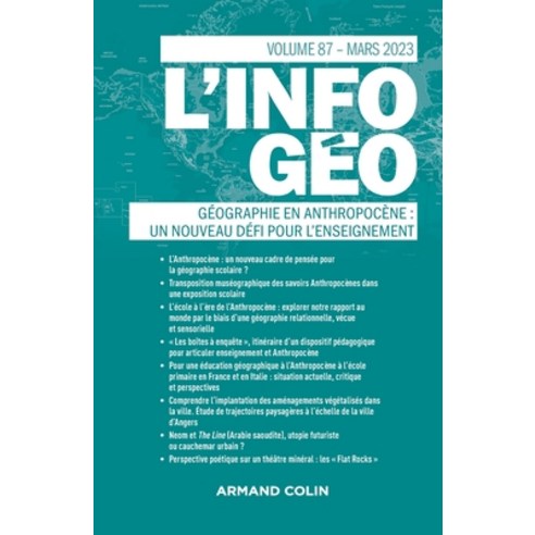 (영문도서)L'information géographique - n°1/2023: Géographie en Anthropocène: un nouveau dé... Paperback, Armand Colin, English, 9782200934866