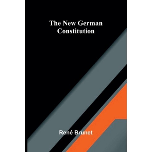 (영문도서)The New German Constitution Paperback, Alpha Edition, English, 9789374594940