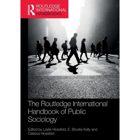 (영문도서)The Routledge International Handbook of Public Sociology Paperback, English, 9780367518844
