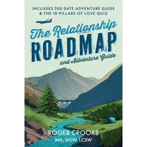 (영문도서)The Relationship Roadmap and Adventure Guide Paperback, Bookcomber Publishing, English, 9798992762631