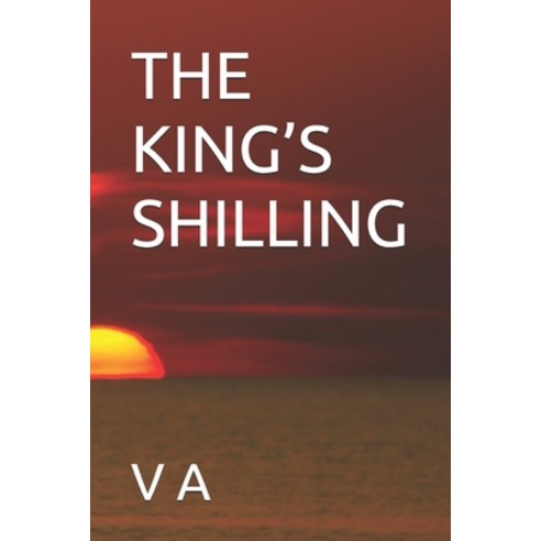 (영문도서)The King's Shilling Paperback, Independently Published, English, 9798259407206
