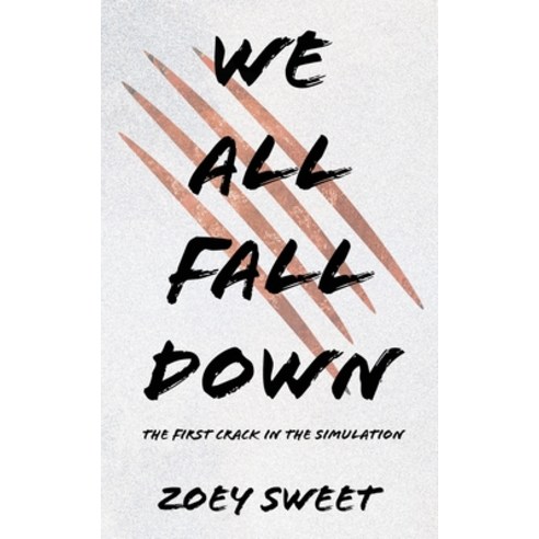 (영문도서)We All Fall Down Paperback, Myla Sweet LLC, English, 9781971103013