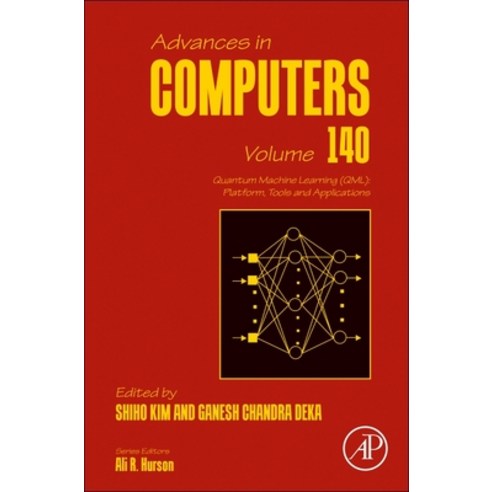 (영문도서)Quantum Machine Learning (Qml): Platform Tools and Applications: Volume 140 Hardcover, Academic Press, English, 9780443223822