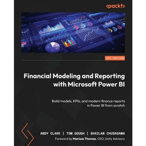 (영문도서)Financial Modeling and Reporting with Microsoft Power BI: Build models KPIs an... Paperback, Packt Publishing, English, 9781835880265