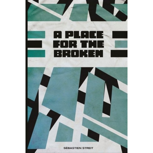 (영문도서)A Place For The Broken Paperback, Ess, English, 9781069947901