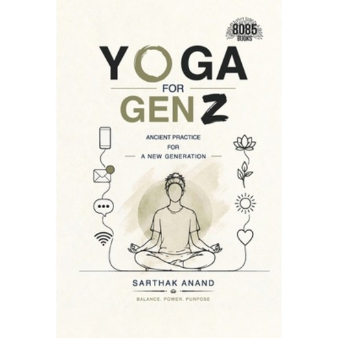 (영문도서)Yoga for GenZ: Ancient Practice for a New Generation Paperback, 8085 Books, English, 9789309813306