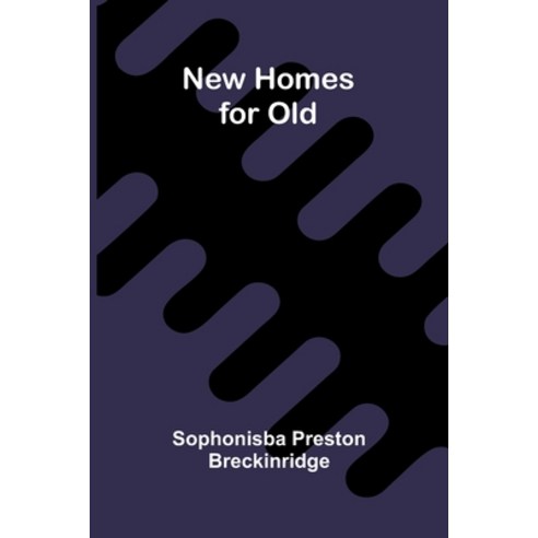 (영문도서)New Homes for Old Paperback, Alpha Edition, English, 9789374591123