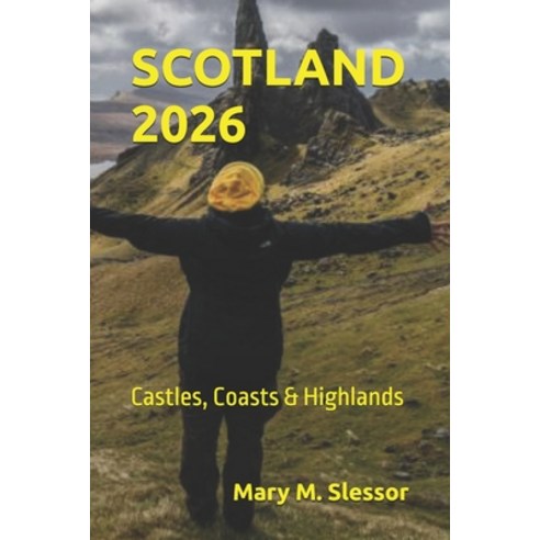 (영문도서)Scotland 2026: Castles Coasts & Highlands Paperback, Independently Published, English, 9798276507552