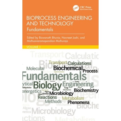 (영문도서)Bioprocess Engineering and Technology: Fundamentals Hardcover, CRC Press, English, 9780367675622
