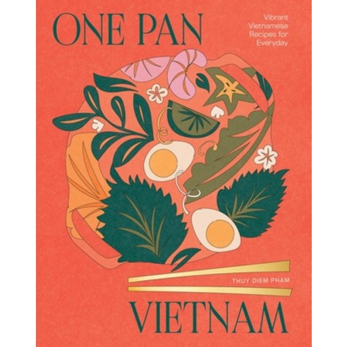 (영문도서)One Pan Vietnam: Vibrant Vietnamese Recipes for Everyday Hardcover, Quadrille Publishing, English, 9781837833290