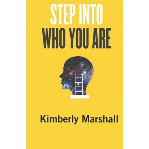 (영문도서)Step Into Who You Are Paperback, Independently Published, English, 9798306892825