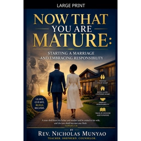 (영문도서)Now That You are Mature Paperback, Rev. Nicholas Munyao, English, 9798233074561