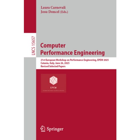 (영문도서)Computer Performance Engineering: 21st European Workshop on Performance Engineer... Paperback, Springer, English, 9783032163448