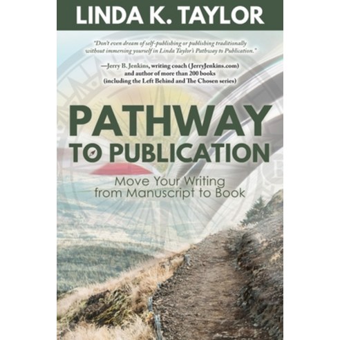 (영문도서)Pathway to Publication: Move Your Writing from Manuscript to Book Paperback, Redemption Press, English, 9781646459537