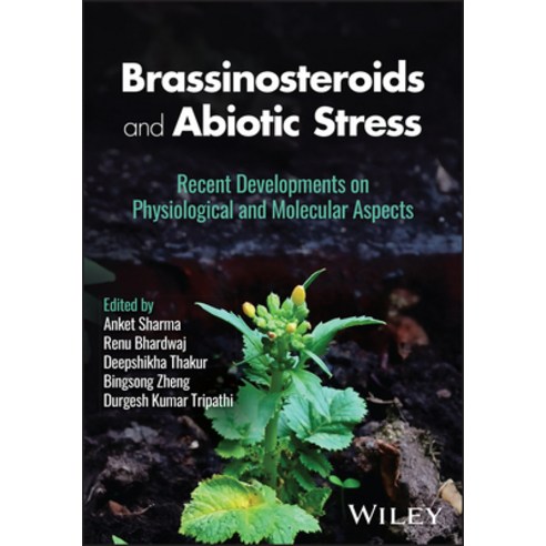 (영문도서)Brassinosteroids and Abiotic Stress Hardcover, Wiley, English, 9781119883449