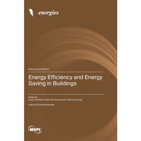 (영문도서)Energy Efficiency and Energy Saving in Buildings Hardcover, Mdpi AG, English, 9783725874743
