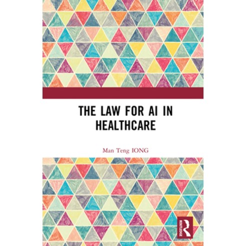 (영문도서)The Law for AI in Healthcare Hardcover, Routledge, English, 9781041140665