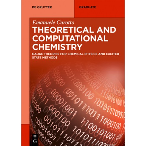 (영문도서)Theoretical and Computational Chemistry: Gauge Theories for Chemical Physics and... Paperback, de Gruyter, English, 9783111610085