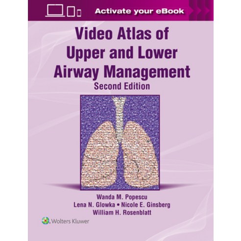 (영문도서)Video Atlas of Upper and Lower Airway Management: Print + eBook with Multimedia Paperback, LWW, English, 9781975197766