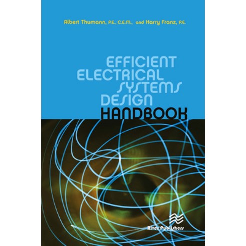 (영문도서)Efficient Electrical Systems Design Handbook Paperback, English, 9788770045650, River Publishers