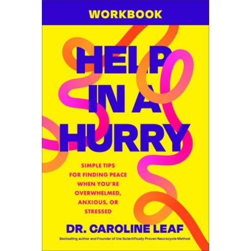 (영문도서)Help in a Hurry Workbook: Simple Tips for Finding Peace When You're Overwhelmed ... Paperback, Baker Books, English, 9781540905697