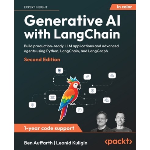 (영문도서)Generative AI with LangChain - Second Edition: Build production-ready LLM applic... Paperback, Packt Publishing, English, 9781837022014
