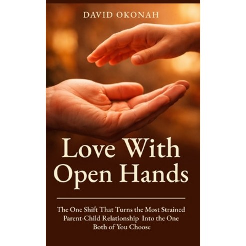 (영문도서)Love With Open Hands Hardcover, DAO Publishing Company Ltd, English, 9781965551219