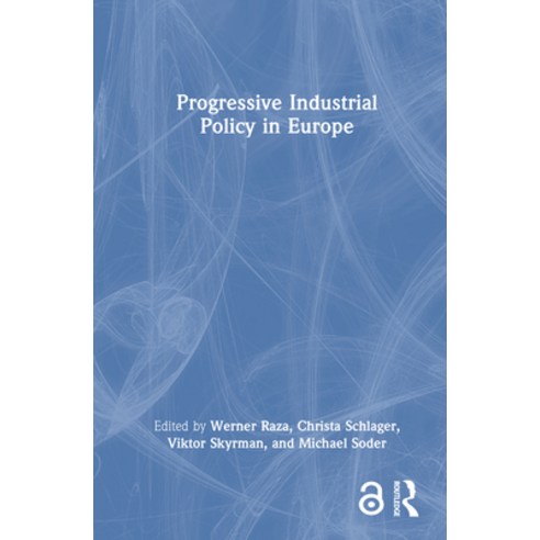 (영문도서)Progressive Industrial Policy in Europe Hardcover, Routledge, English, 9781041251972