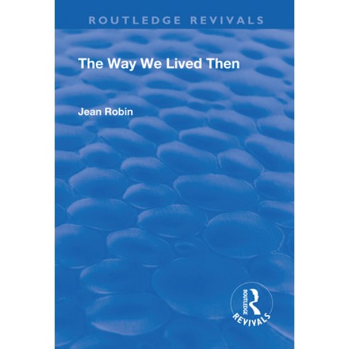 (영문도서)The Way We Lived Then Hardcover, Routledge, English, 9781138702844