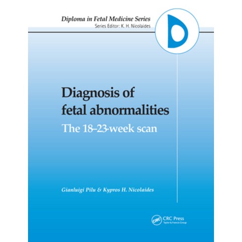 (영문도서)Diagnosis of Fetal Abnormalities: The 18-23-Week Scan Hardcover, CRC Press, English, 9781850704928