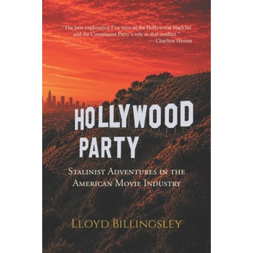 (영문도서)Hollywood Party: Stalinist Adventures in the American Movie Industry Paperback, Centershot Book, English, 9780996858182
