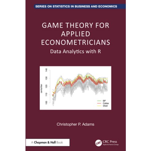 (영문도서)Game Theory for Applied Econometricians: Data Analytics with R Hardcover, CRC Press, English, 9781032398334