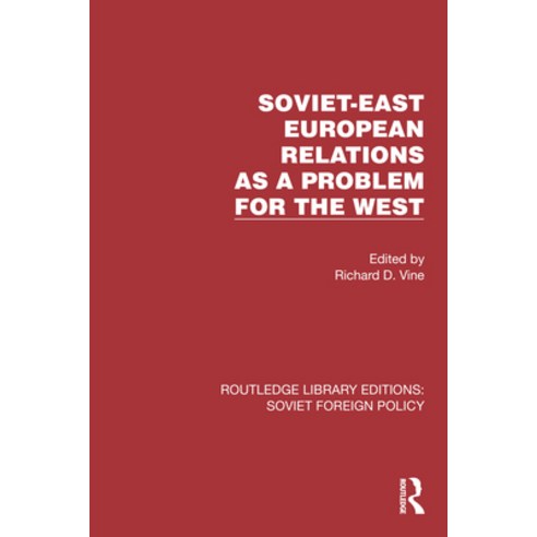 (영문도서)Soviet-East European Relations as a Problem for the West Paperback, English, 9781032376820, Routledge