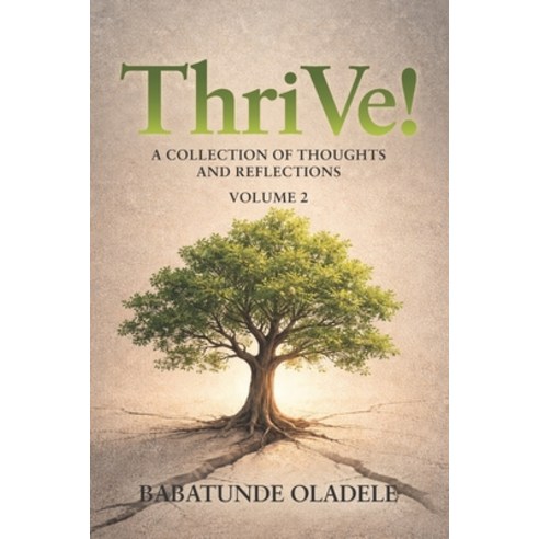 (영문도서)ThriVe!: A Collection of Thoughts and Reflections Paperback, Soi Publishing - A Trw Cons..., English, 9789785996531