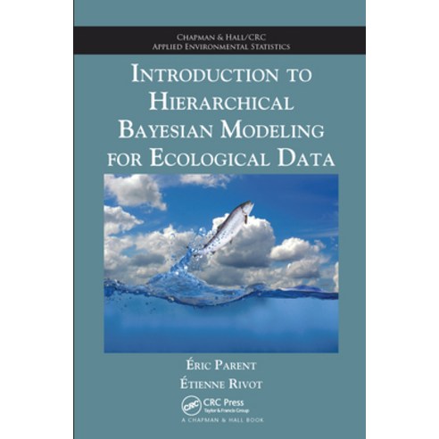 (영문도서)Introduction to Hierarchical Bayesian Modeling for Ecological Data Paperback, CRC Press, English, 9780367576714