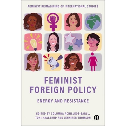 (영문도서)Feminist Foreign Policy: Energy and Resistance Hardcover, Bristol University Press, English, 9781529247831