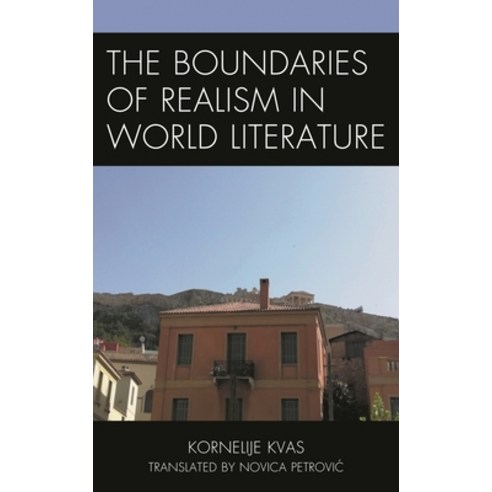 (영문도서)The Boundaries of Realism in World Literature Hardcover, Lexington Books, English, 9781793609106